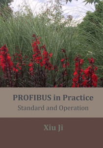 Profibus In Practice: Standard And Operation