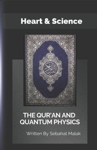 The Quran And Quantum Physics: Hands Holding A Pen And The Heart The Quran And Quantum Physics: Hands Holding A Pen And The Heart