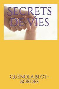 Secrets De Vies Secrets De Vies