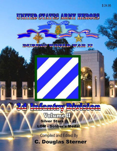 United States Army Heroes During World War Ii : 3D Infantry Division United States Army Heroes During World War Ii : 3D Infantry Division
