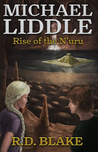 Michael Liddle : Rise Of The N'Uru Michael Liddle : Rise Of The N'Uru