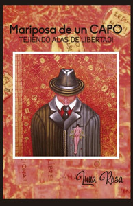 Mariposa De Un Capo: Tejiendo Alas De Libertad