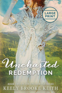 Uncharted Redemption : Large Print