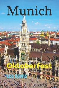 Munich: Oktoberfest Munich: Oktoberfest