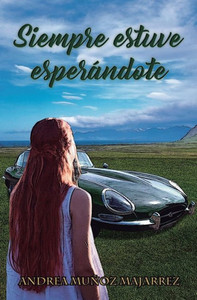 Siempre Estuve Esperándote Siempre Estuve Esperándote