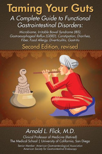 Taming Your Guts : A Complete Guide To Functional Gastrointestinal Disorders