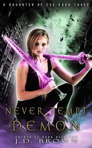 Never Tempt A Demon Never Tempt A Demon
