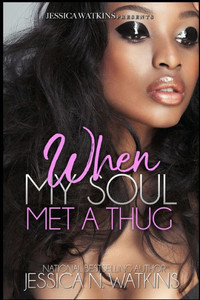 When My Soul Met A Thug : A Standalone Novel