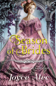 Season Of Brides : Regency Romance Collection Season Of Brides : Regency Romance Collection