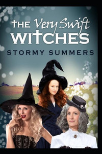 The Very Swift Witches The Very Swift Witches