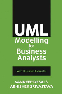 Uml Modelling For Business Analysts : With Illustrated Examples