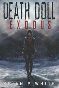 The Death Doll : Exodus The Death Doll : Exodus