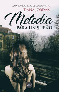 Melodía Para Un Sueño Melodía Para Un Sueño