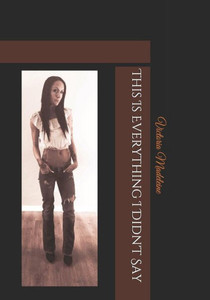 This Is Everything I Didn'T Say This Is Everything I Didn'T Say