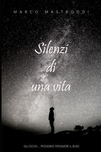 Silenzi Di Una Vita