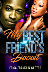My Best Friend'S Deceit My Best Friend'S Deceit