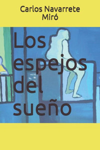 Los Espejos Del Sueño