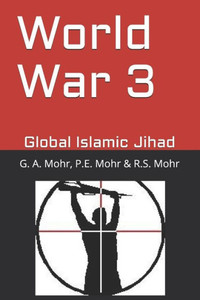 World War 3 : Global Islamic Jihad
