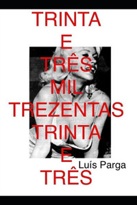 Trinta E Três Mil Trezentos E Trinta E Três Trinta E Três Mil Trezentos E Trinta E Três