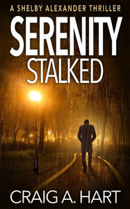 Serenity Stalked Serenity Stalked