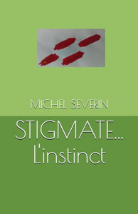Stigmate... L'Instinct