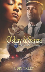 O'Shay & Sanaa: An Urban Romance