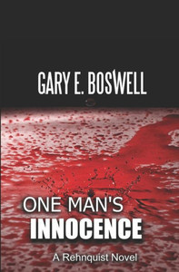 One Man'S Innocence : A Rehnquist Novel