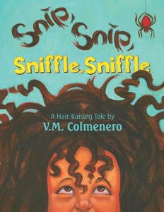 Snip, Snip, Sniffle, Sniffle Snip, Snip, Sniffle, Sniffle
