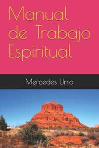 Manual De Trabajo Espiritual Manual De Trabajo Espiritual
