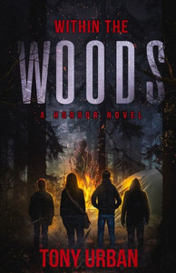 Within The Woods : A Horror Novel Within The Woods : A Horror Novel
