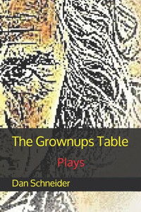 The Grownups Table: Plays