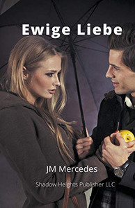 Ewige Liebe (German Edition) Ewige Liebe (German Edition)