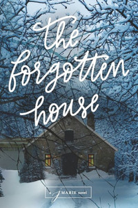 The Forgotten House The Forgotten House