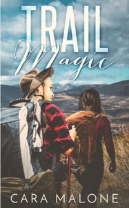 Trail Magic : A Lesbian Romance Trail Magic : A Lesbian Romance