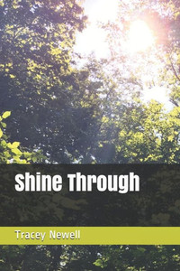 Shine Through Shine Through