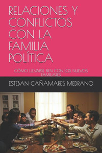 Relaciones Y Conflictos Con La Familia Pol Relaciones Y Conflictos Con La Familia Pol