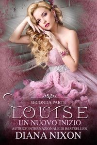 Louise : Un Nuovo Inizio