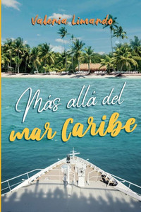 Más Allá Del Mar Caribe