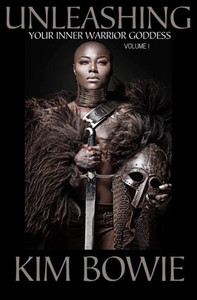 Unleashing Your Inner Warrior Goddess Unleashing Your Inner Warrior Goddess