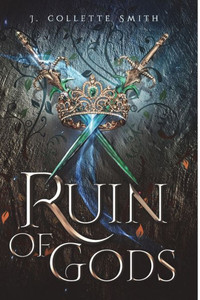 Ruin Of Gods : A Gods And Legacies Novel Ruin Of Gods : A Gods And Legacies Novel