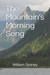 The Mountain'S Morning Song