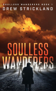 Soulless Wanderers Soulless Wanderers