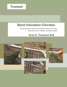 Trumpet, Band Intonation Chorales Trumpet, Band Intonation Chorales