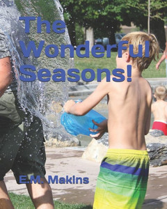 The Wonderful Seasons! The Wonderful Seasons!