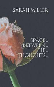 Space Between The Thoughts Space Between The Thoughts
