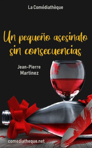 Un Pequeño Asesinato Sin Consecuencias Un Pequeño Asesinato Sin Consecuencias