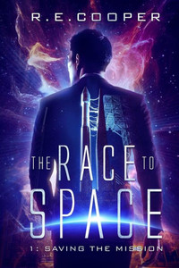 The Race To Space : Part 1: Saving The Mission The Race To Space : Part 1: Saving The Mission