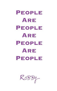 People Are People Are People Are People People Are People Are People Are People