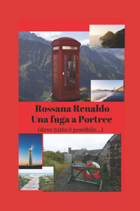 Una Fuga A Portree: Dove Tutto È Possibile Una Fuga A Portree: Dove Tutto È Possibile