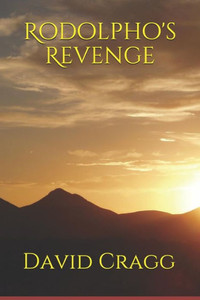 Rodolpho'S Revenge David Cragg